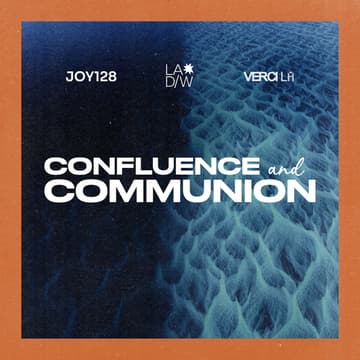 Cover Image for Confluence & Communion @ Verci x LADW x JOY128
