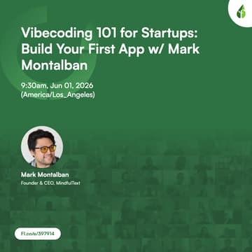 Cover Image for Vibecoding 101 for Startups: Build Your First App w/ Mark Montalban