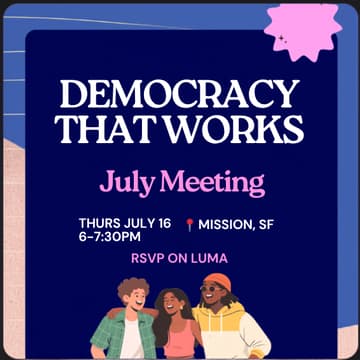 Cover Image for Democracy That Works | July Meeting