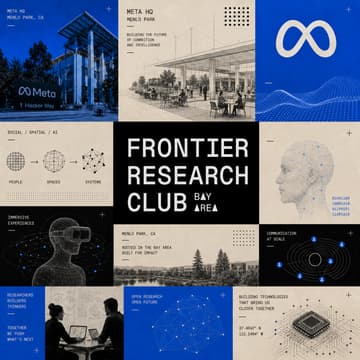 Cover Image for Bay Area Frontier Research Club #12 | Meta HQ (dinner + paper discussion)
