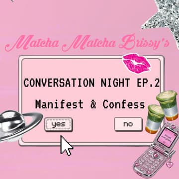Cover Image for Manifest & Confess ✨ Convo Night Ep.2