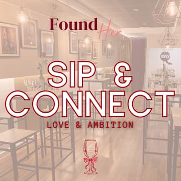 Cover Image for Sip & Connect: Love & Ambition