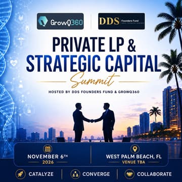 Cover Image for LP & Strategic Capital Summit Hosted by DDS Founders Fund & GrowQ360 fund November 6th