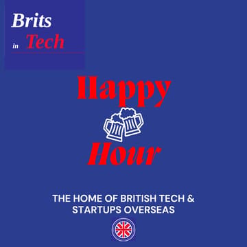 Cover Image for Brits in Tech & Startups - Happy Hour