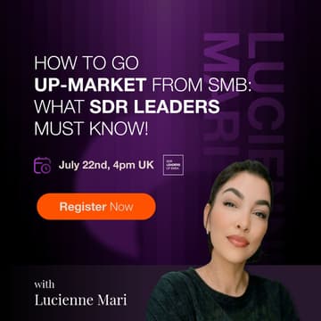 Cover Image for How To Go Up-Market From SMB: What SDR Leaders Must Know