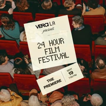 Cover Image for Verci LA 24-Hour Film Fest: The Premiere