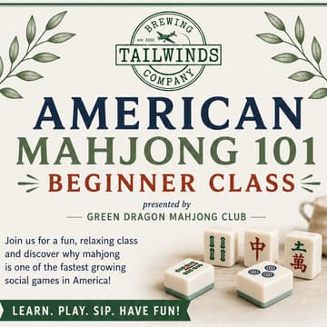 Cover Image for Tiles & Taps American Mahjong 101 Beginner Class
