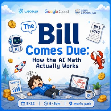Foto de portada de Google I/O Side Event丨The Bill Comes Due: How the AI Math Actually Works