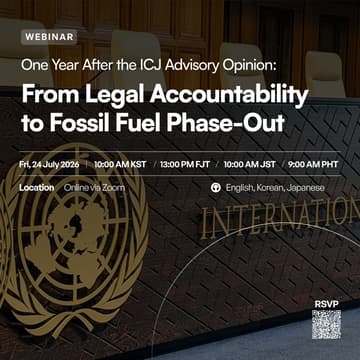 Cover Image for One Year after the ICJ Advisory Opinion: From Legal Accountability to Fossil Fuel Phase-out