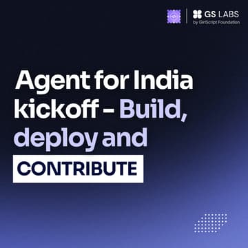 Cover Image for Agents for India Track Kickoff - Build, Deploy & Contribute