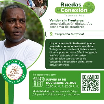 Cover Image for Vender sin Fronteras: comercialización digital, IA y economía de creadores Territorios de Conexión – Segunda rueda de integración