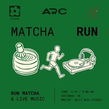 Cover Image for Matcha Run & Live Music