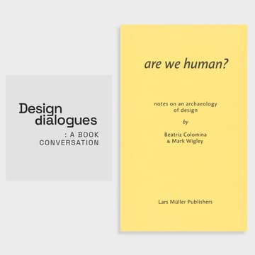 Cover Image for Design Dialogues : A Book Conversation On ‘Are We Human?’