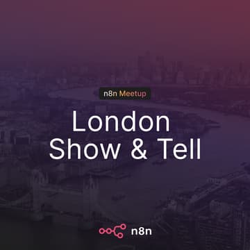 Cover Image for n8n London Community Show & Tell