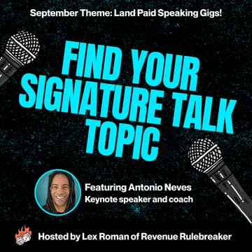 Cover Image for Find Your Signature Talk Topic with Antonio Neves (Fall Event Series)