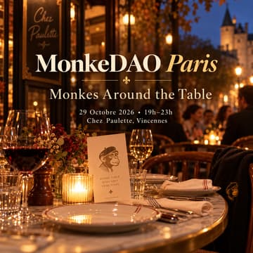 Cover Image for 🐒 MonkeDAO Paris – Monkes Around the Table