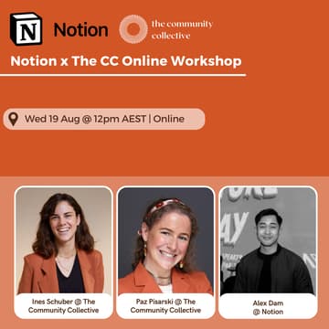 Cover Image for 🏵 Save The Date: Notion x The CC Online Workshop