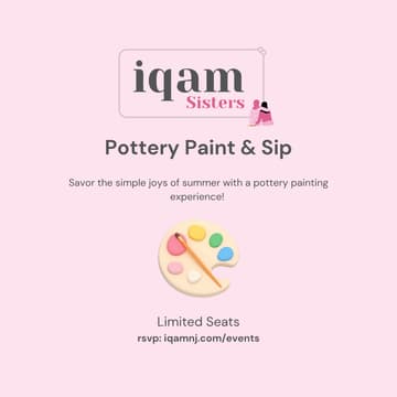 Cover Image for Iqam Sisters: Pottery Paint & Sip