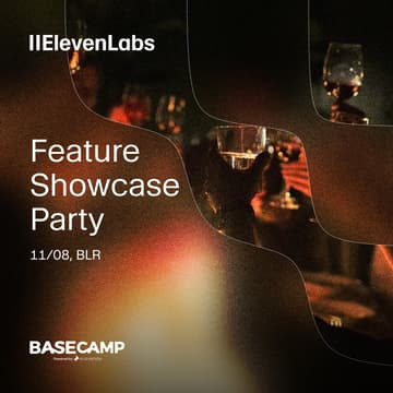 Cover Image for Feature Showcase Party by ElevenLabs