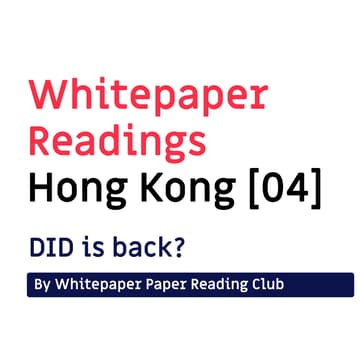 Cover Image for Whitepaper Reading Club 🇭🇰 - DID is back? [English Session]