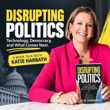 Cover Image for Disrupting Politics: Technology, Democracy, and What Comes Next