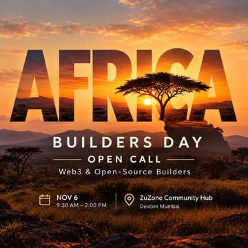 Cover Image for Africa Builders Day | Open Call @ ZuZone Community Hub | Devcon Mumbai
