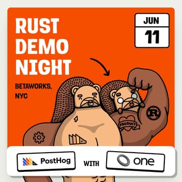 Cover Image for Rust Demo Night w/ PostHog and One