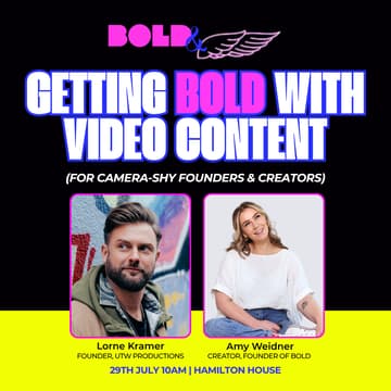 Cover Image for Getting BOLD With Video Content (for camera-shy Founders)