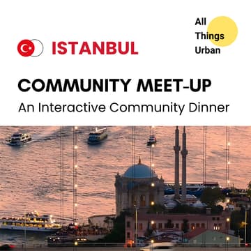 All Things Urban Istanbul - An Interactive Community Dinner için kapak görseli