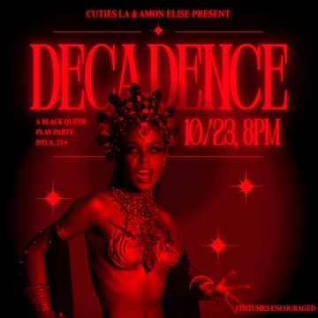 Cover Image for Cuties LA x Amon Elise present DECADENCE @ fwb