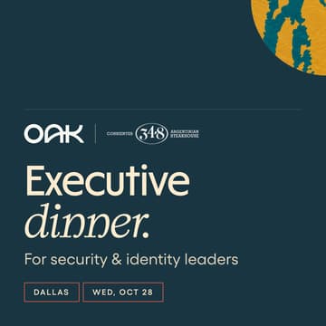 Cover Image for Oak Executive Dinner: Security & Identity Leaders