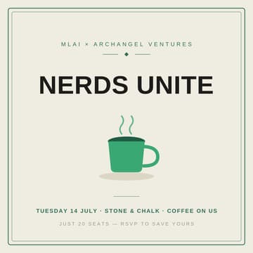 Cover Image for nerds unite | mlai x archangel