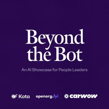 Cover Image for Beyond The bot | An AI Showcase for People Leaders