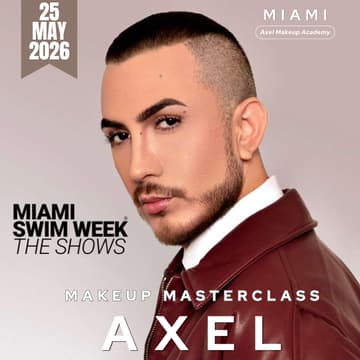 Cover Image for Masterclass with Axel Vasquez, Beauty Director of Miami Swim Week & founder of Axel Makeup Academy