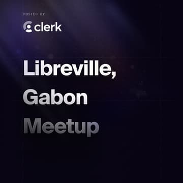 Cover Image for Building with Clerk: From Ideas to Scalable Products - Clerk Gabon