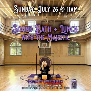 Cover Image for Sound Bath + Lunch with The Majestic