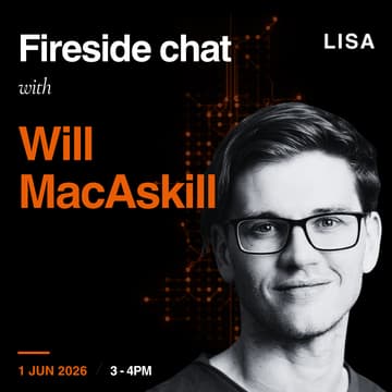 Cover Image for LISA Presents: Fireside chat with Will MacAskill