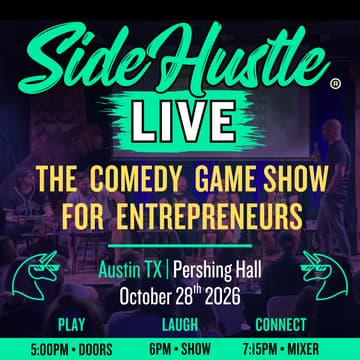 Cover Image for SideHustle® LIVE Comedy Game Show for Entrepreneurs in Austin, TX | Oct 28