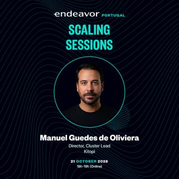Cover Image for Endeavor Portugal Scaling Sessions| When Everything Is Urgent - an operator's view of scaling under founder mode