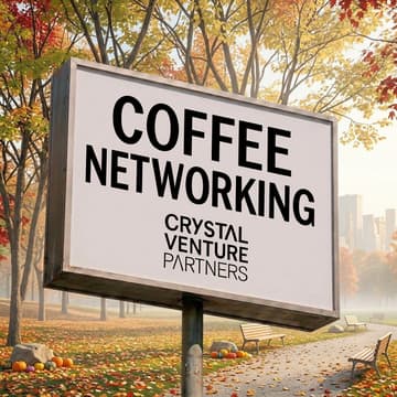 Cover Image for Monthly Coffee with Crystal Venture Partners