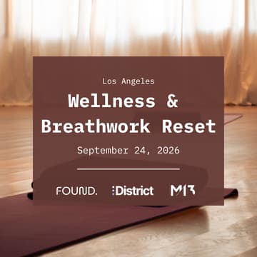 Cover Image for [District] LA Wellness & Breathwork Reset
