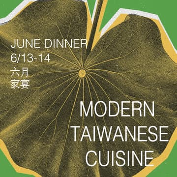 Cover Image for 6/14 Taiwanese X American Summer Dinner
