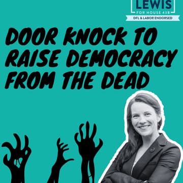 Cover Image for Team DFL Apartment Door knock: Raise democracy from the dead with Jess Lewis, Irene Fernando and DFL Friends!