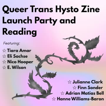 Cover Image for Queer Trans Hysto Zine launch party