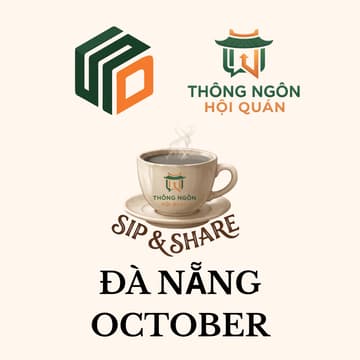 Cover Image for SIP & SHARE - ĐÀ NẴNG - OCTOBER 2026