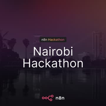 Cover Image for n8n Nairobi Hackathon