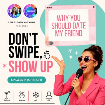 Cover Image for Don't Swipe, Show Up 💘 — Canva Singles Pitch Night