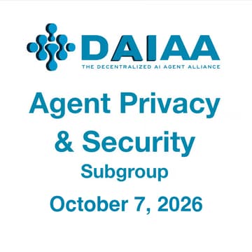 Cover Image for DAIAA Agent Privacy & Security Subgroup Meeting #8