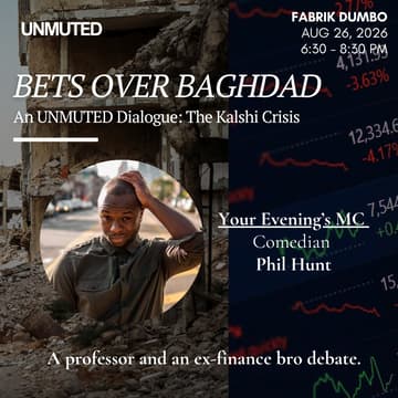 Cover Image for An UNMUTED Dialogue: Bets Over Baghdad - Our Kalshi Crisis