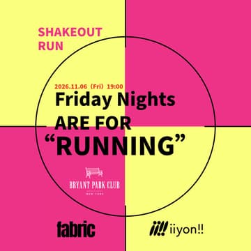 Cover Image for 🌙🏃‍♀️‍➡️iiyon!! × fabric | Night Shakeout Run 🥤